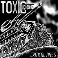 Toxic Holocaust : Critical Mass